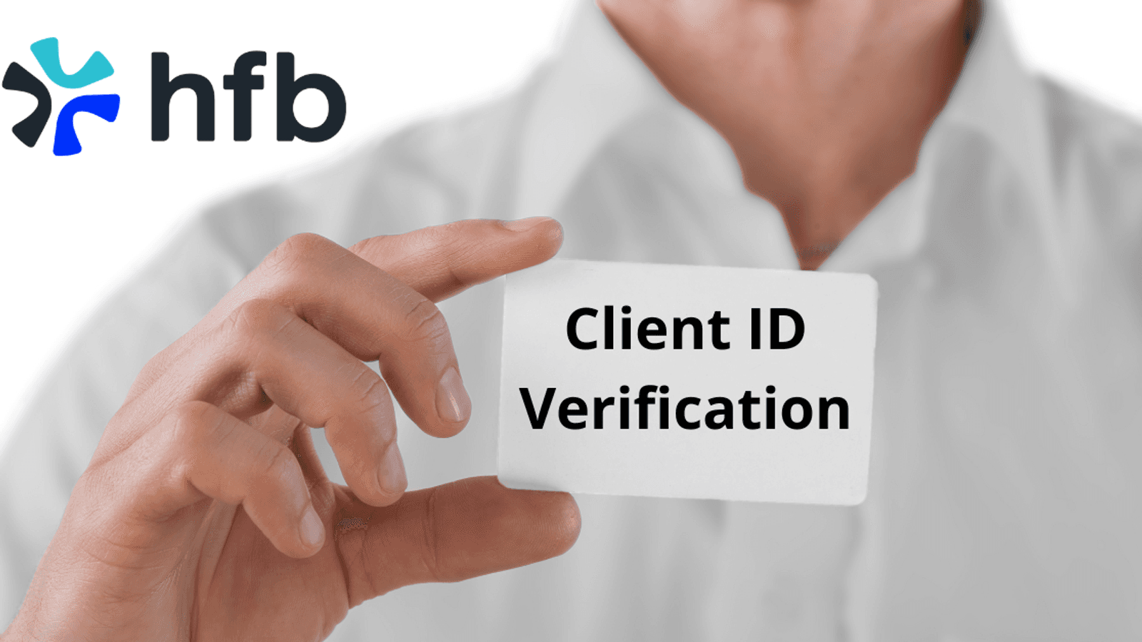 Cover image from HFB Client ID Verification
